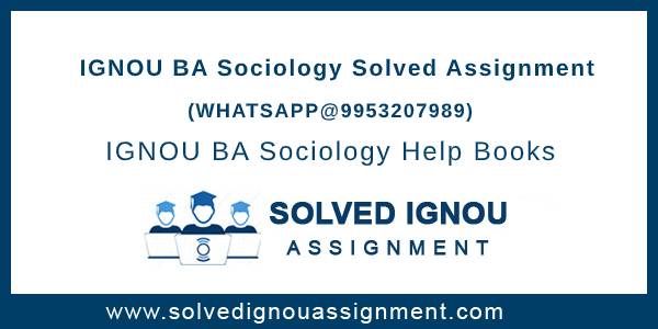 ignou ba sociology assignment 2022 23