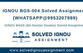 BGS-004 Solved Assignment